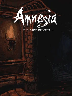 Amnesia: The Dark Descent