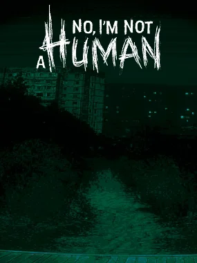 No, I'm not a Human